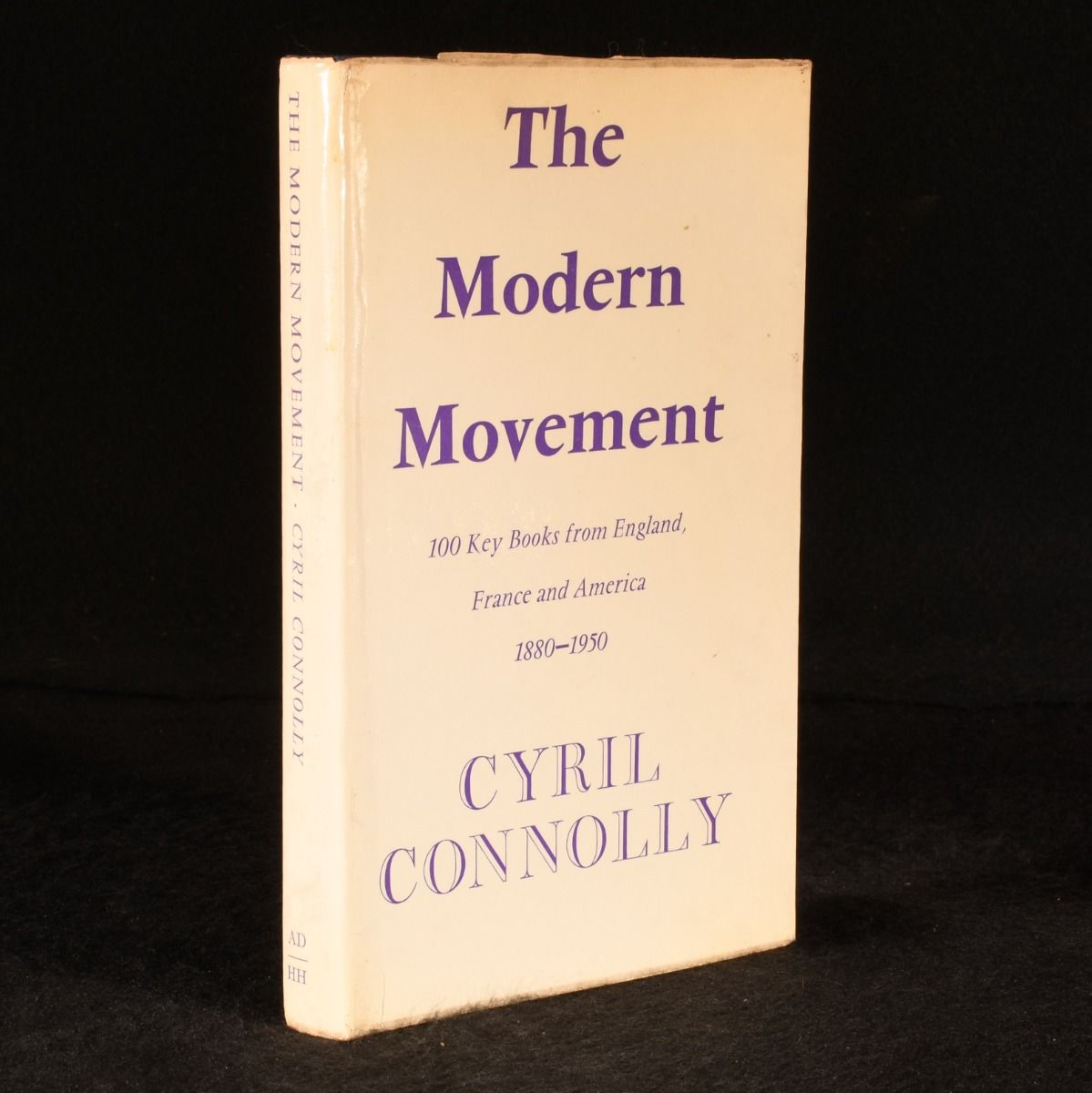 Cyril Connolly - The Modern Movement: One Hundred Key Books from England, France and America 1880-1950