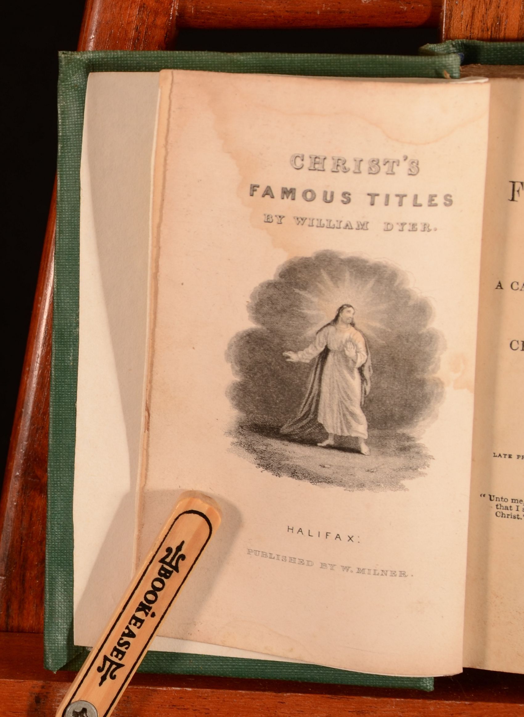 William Dyer - Christ&Apos;S Famous Title: And a Believer&Apos;S Golden Chain: Also, a Cabinet of Jewels, or a Glimpse of Sion&Apos;S Glory; or a Call to Sinners.
