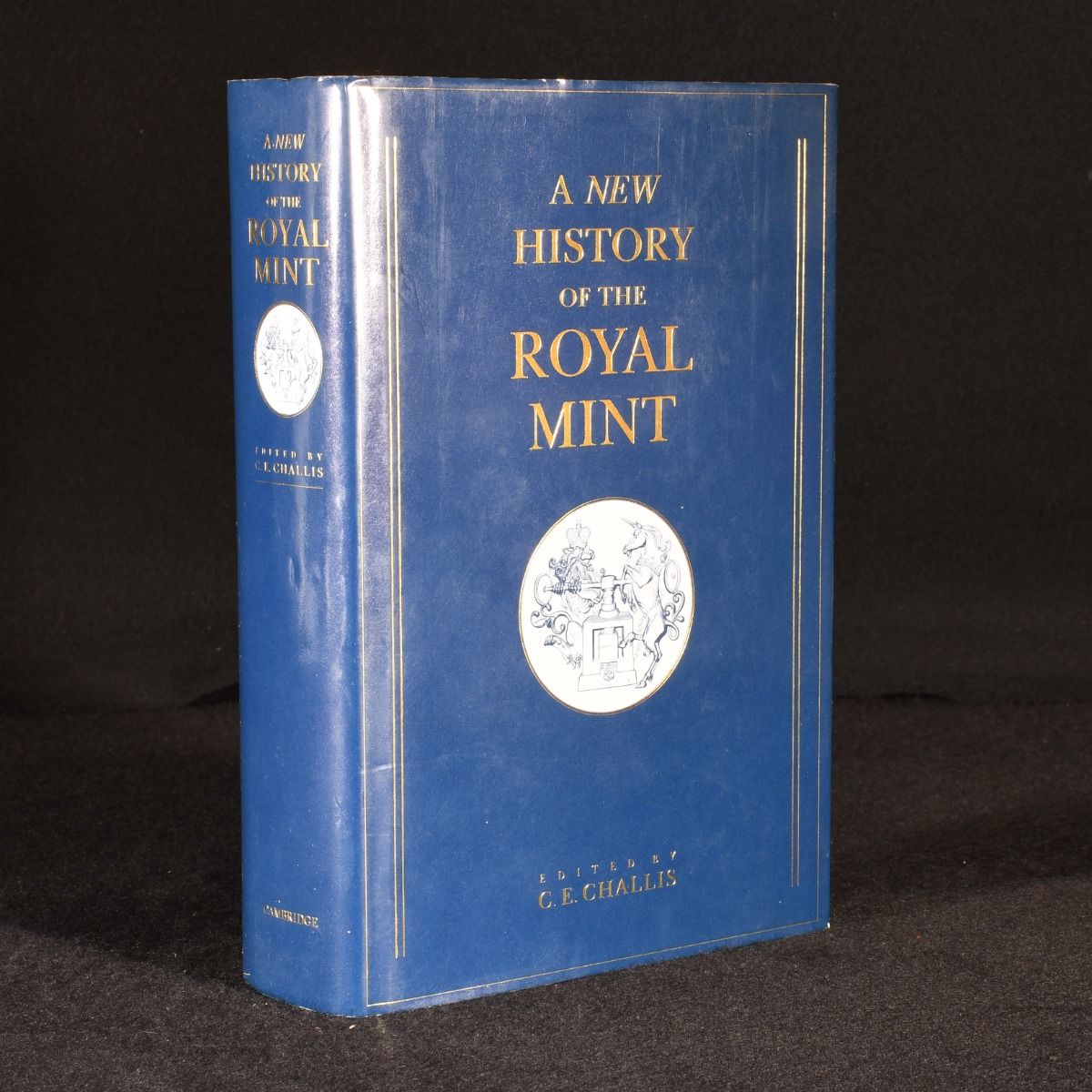 C. E. Challis - A New History of the Royal Mint