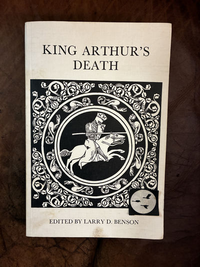 King Arthur's Death The Middle English Stanzaic Morte Arthur and Alliterative Morte Arthure