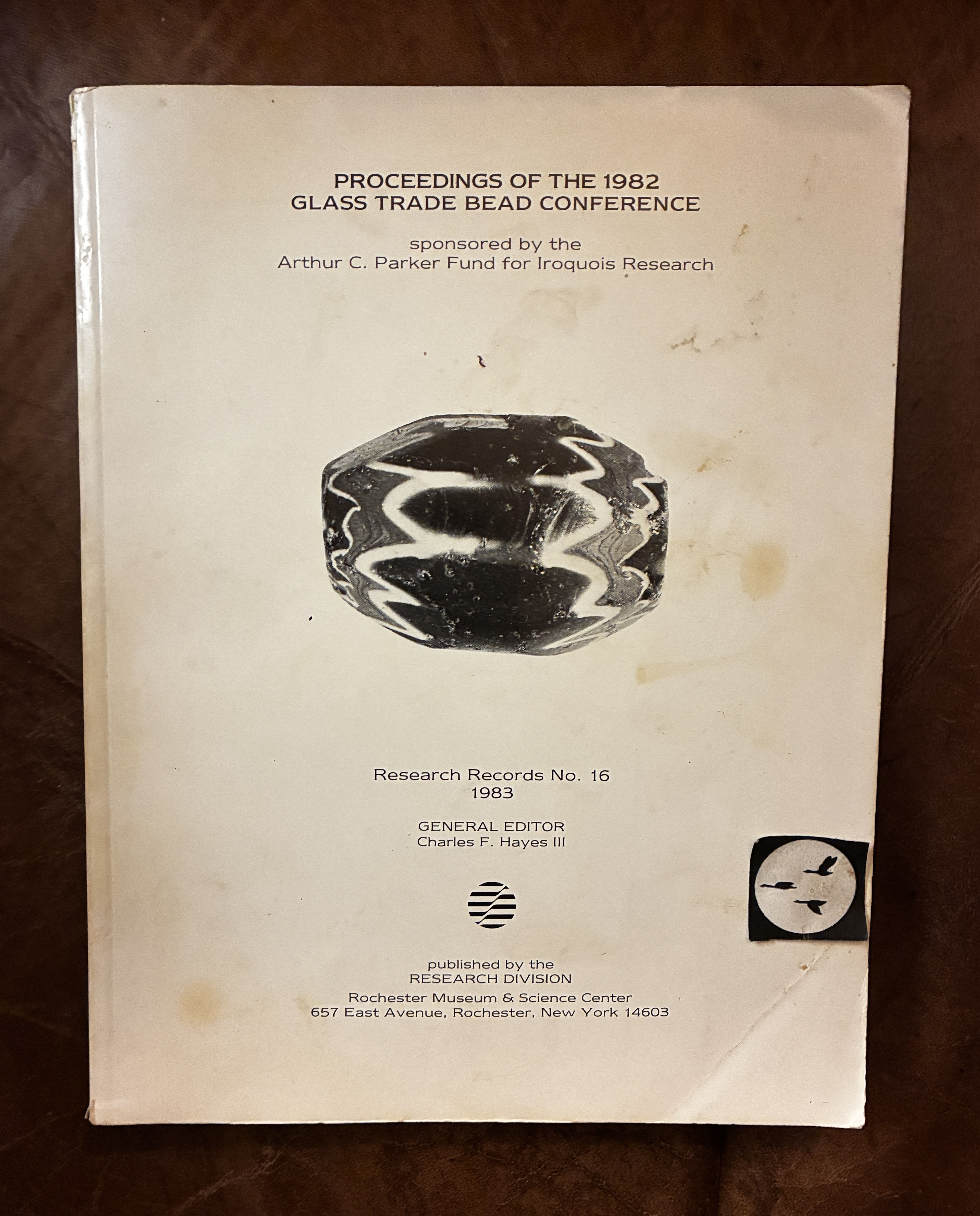 Proceedings Of The 1982 Glass Trade Bead Conference Sponsored by the Arthur C. Parker Fund for Iroquois Research