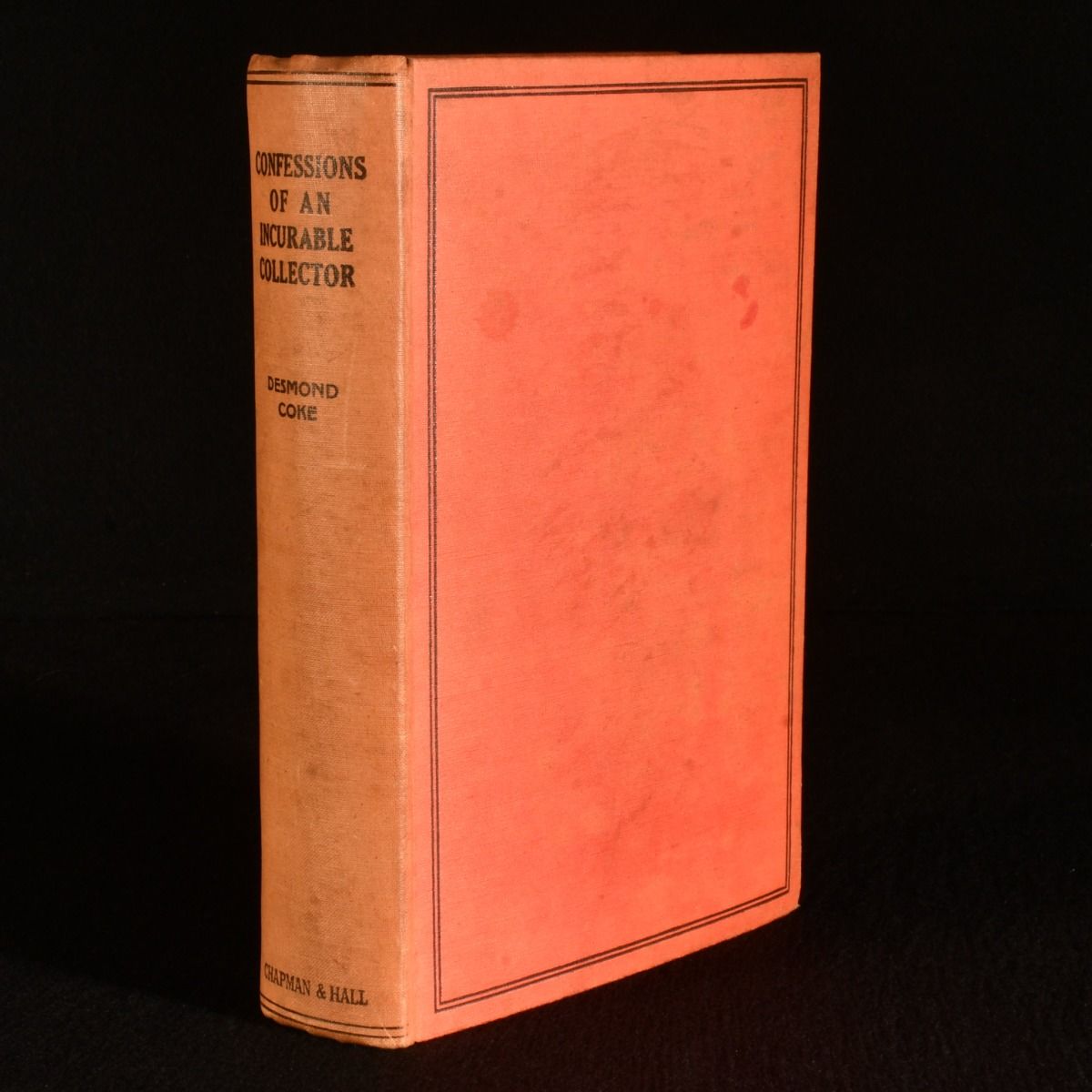 Desmond Coke - Confessions of an Incurable Collector