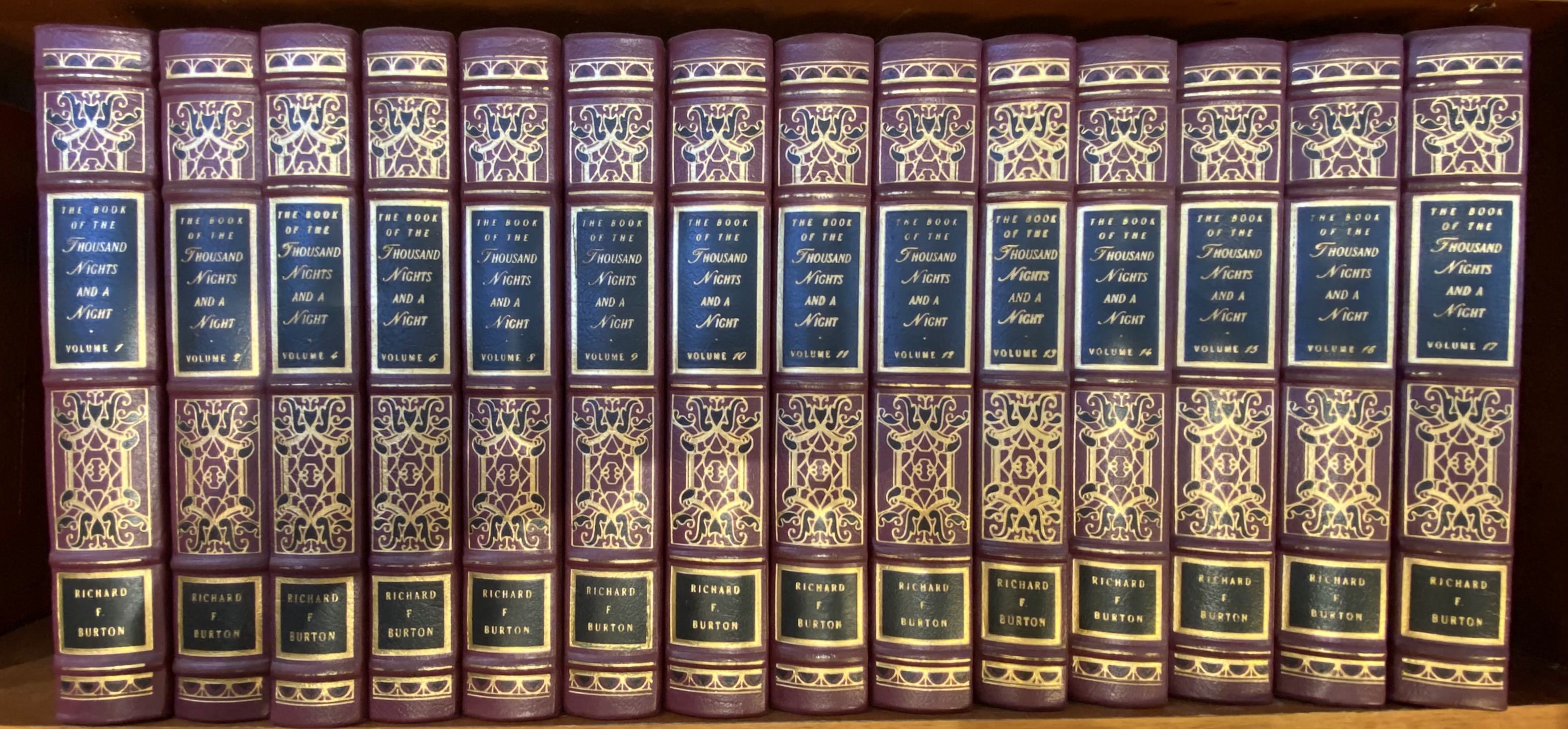 A Plain and Literal Translation of the Arabian Nights' Entertainments, Now Entitled the Book of the Thousand Nights and a Night with Introduction and Explanatory Notes on the Manners and Customs of Moslem Men and a Terminal Essay Upon the History of the Nights. [14 Volumes]