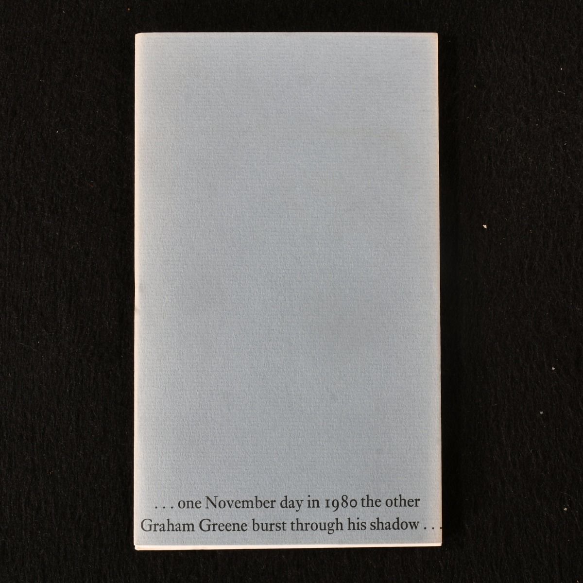 Marie-Francoise Allain - ... One November Day in 1980 the Other Graham Greene Burst Through His Shadow...