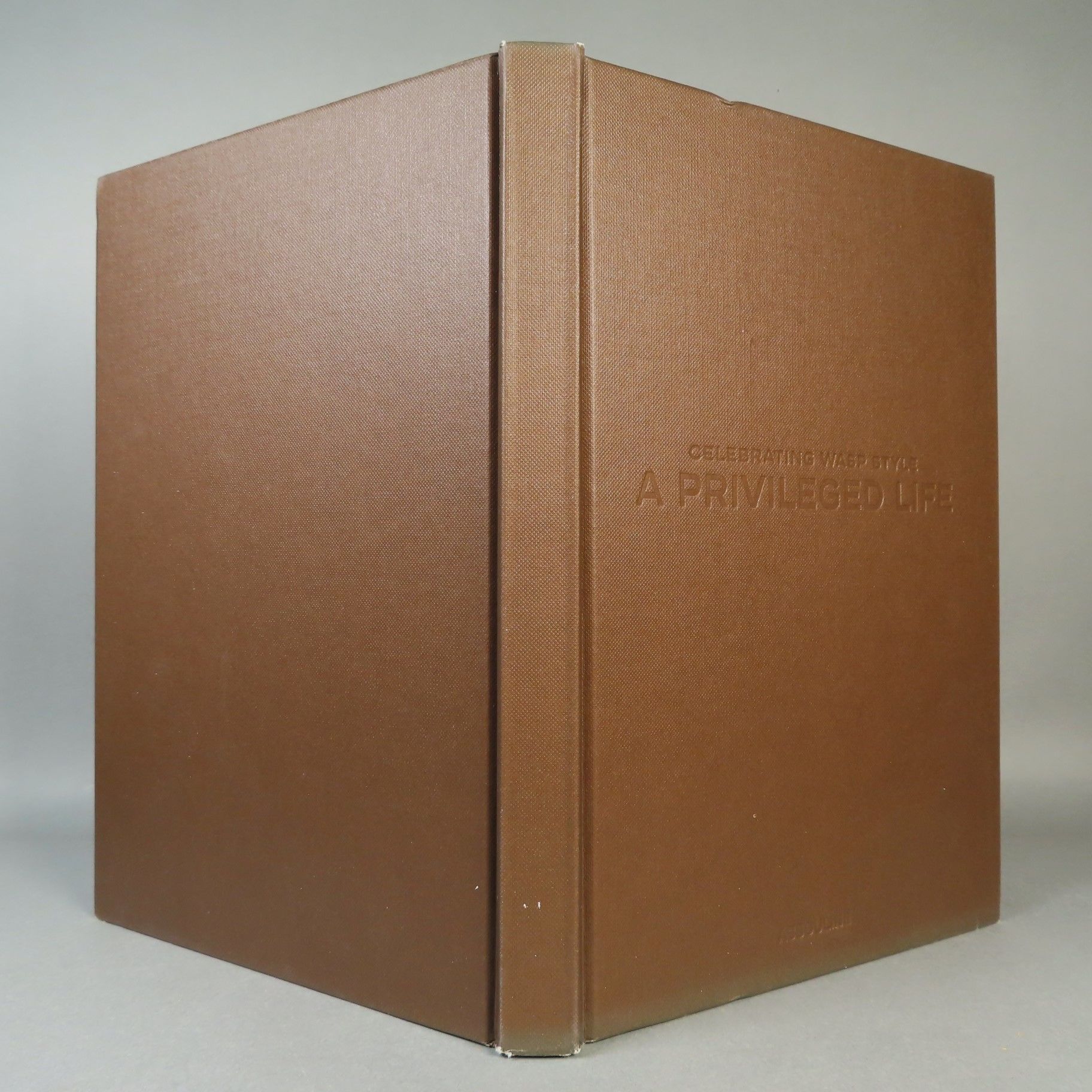 Celebrating WASP Style: A Privileged Life [Inscribed]