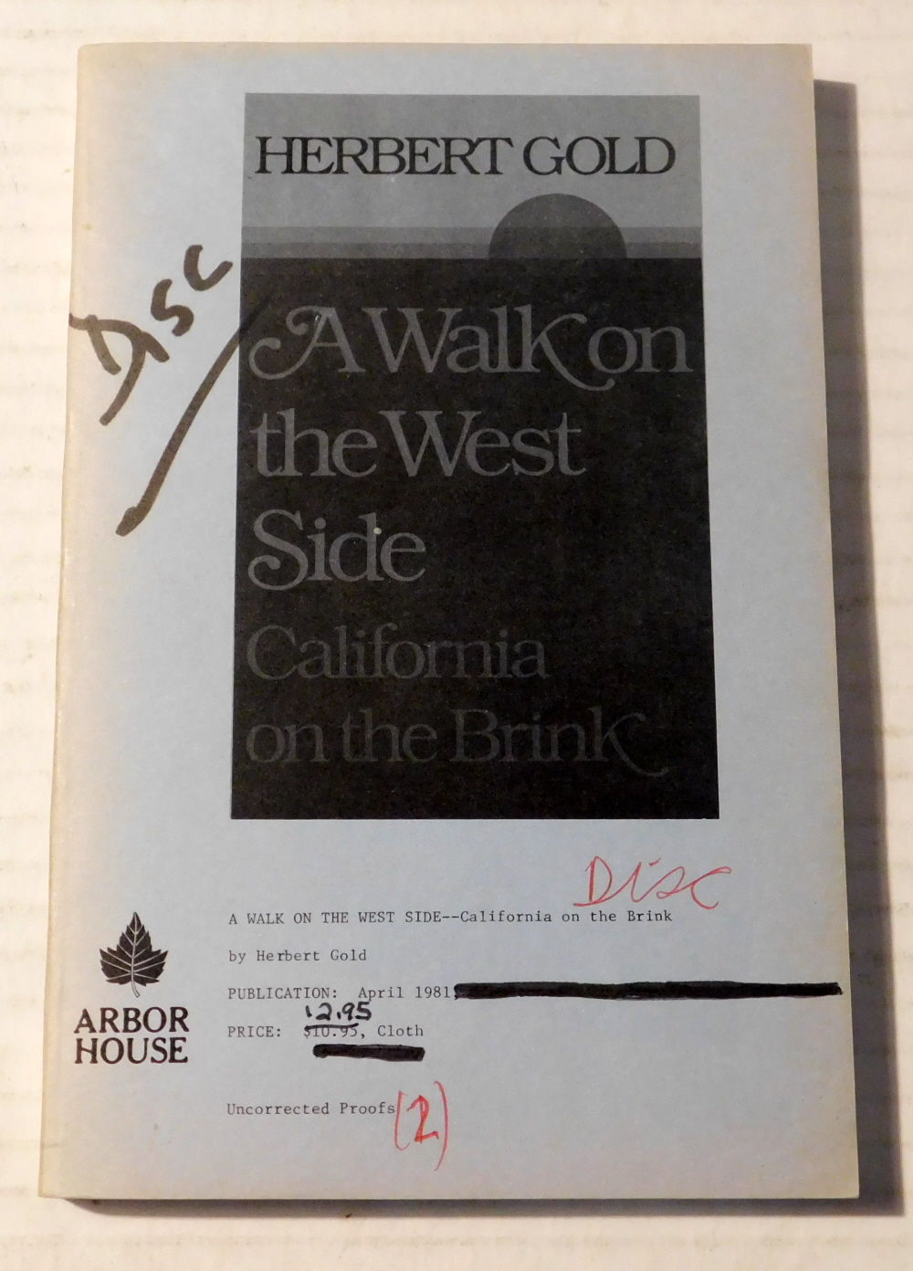 A WALK ON THE WEST SIDE: California on the Brink. [INSCRIBED & SIGNED by HERBERT GOLD]