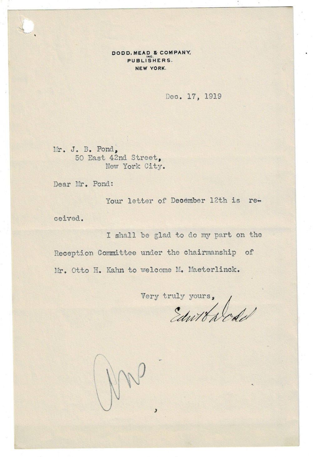 Image for TYPED LETTER SIGNED by the then president of the publishing house Dodd, Mead & Co. EDWARD H. DODD, agreeing to be part of the welcoming committee for Maurice Maeterlinck. TYPED LETTER SIGNED by the then president of the publishing house Dodd, Mead & Co. EDWARD H. DODD, agreeing to be part of the welcoming committee for Maurice Maeterlinck.