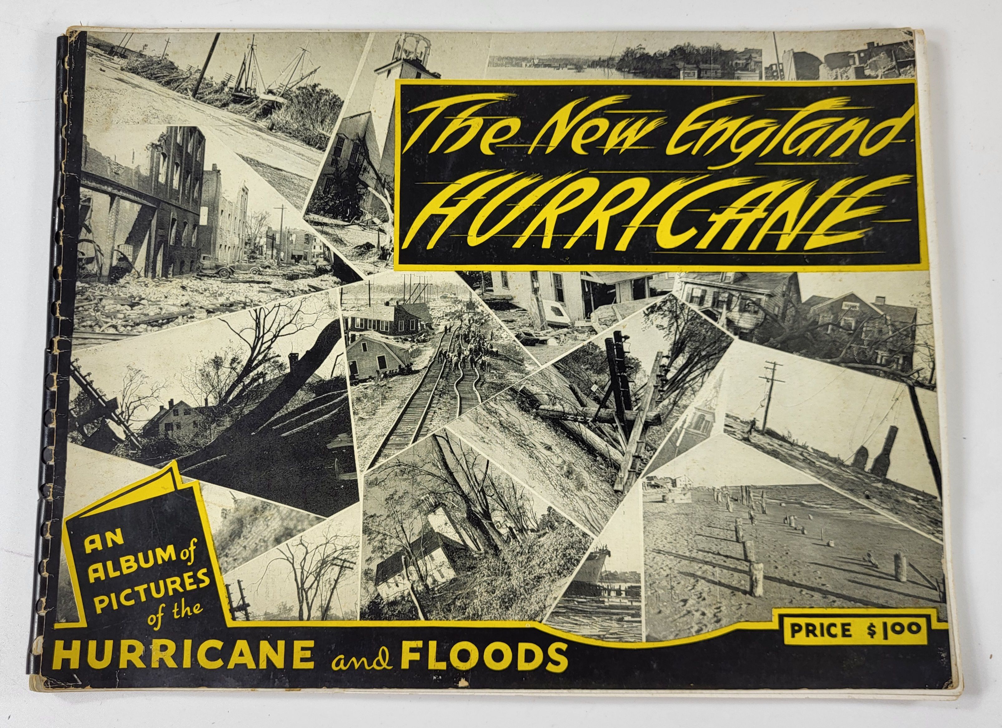 The New England Hurricane - An Album of Pictures of the New England Hurricane and Floods of September, Ninteen Hundred and Thirty-Eight [1938]