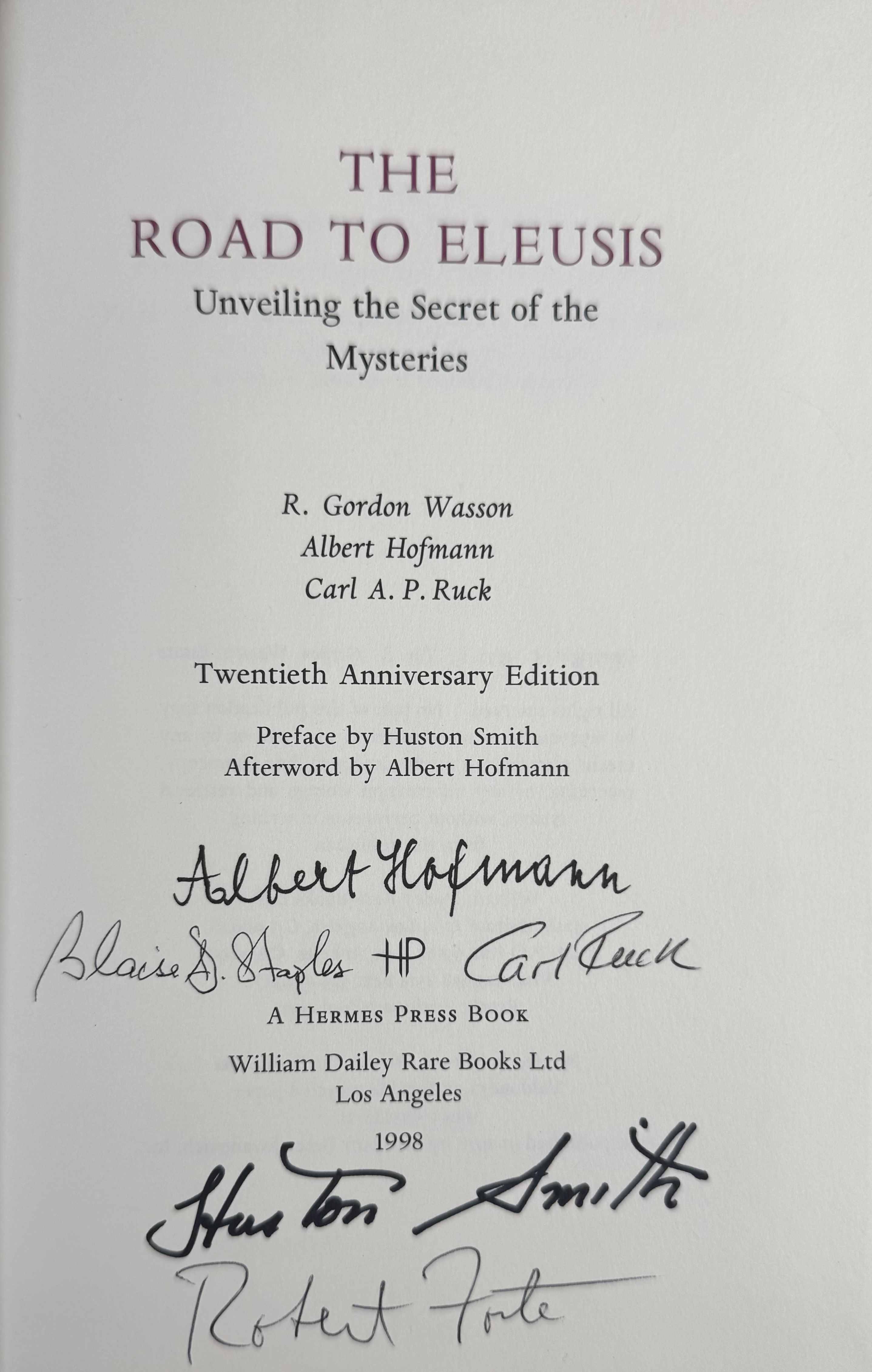The Road to Eleusis; Unveiling the Secret of the Mysteries [Signed]